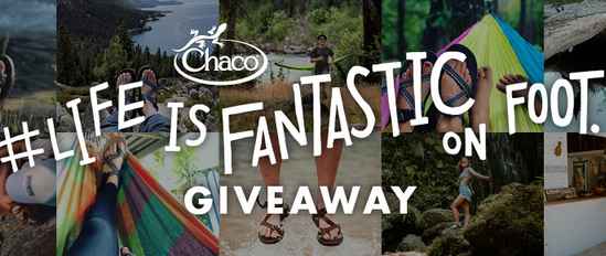 Chaco Life Is Fantastic on Foot Contest