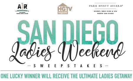 HGTV AR Workshop San Diego Ladies Weekend Sweepstakes