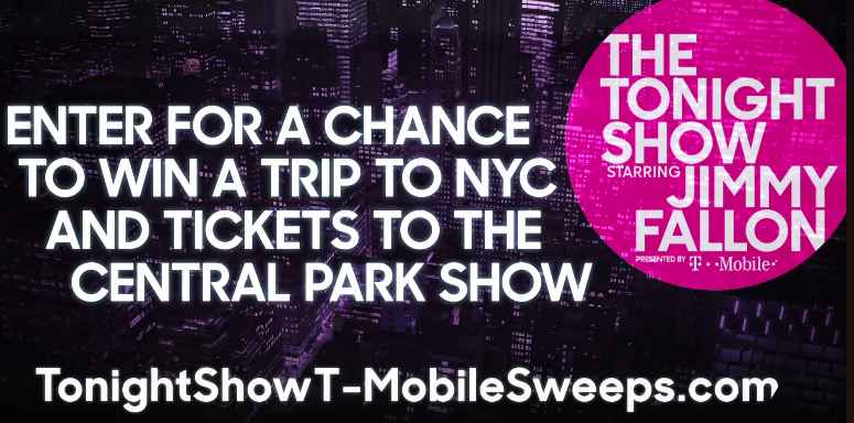 The Tonight Show and T-Mobile From Central Park Sweepstakes