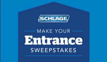 Schlage Locks Make Your Entrance Sweepstakes