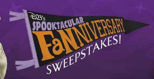 D23 Spooktacular Fanniversary Sweepstakes