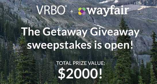 VRBO & Wayfair GetAway Giveaway Sweepstakes
