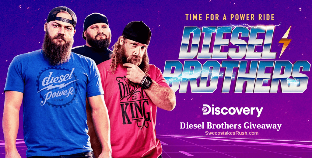 Diesel Brothers Giveaway 2023