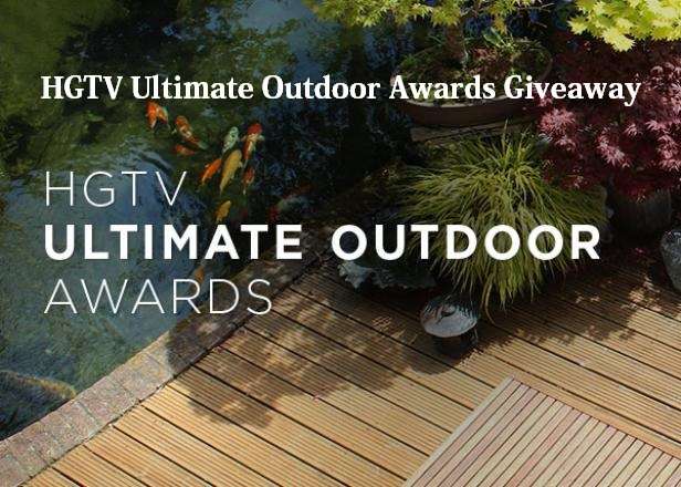 HGTV Ultimate Outdoor Awards Giveaway