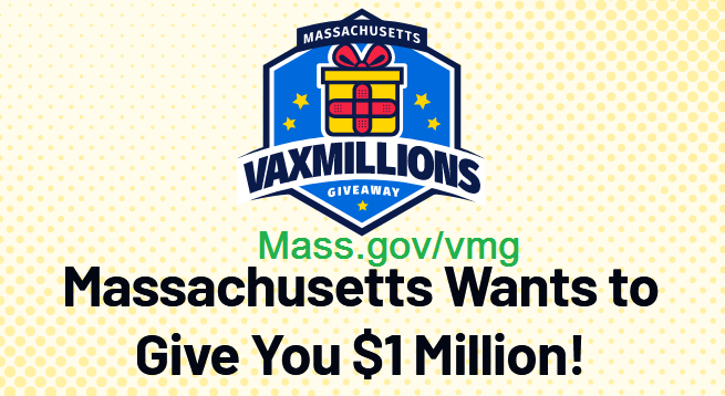 Mass VaxMillions Giveaway 2021 - Mass.gov/vmg