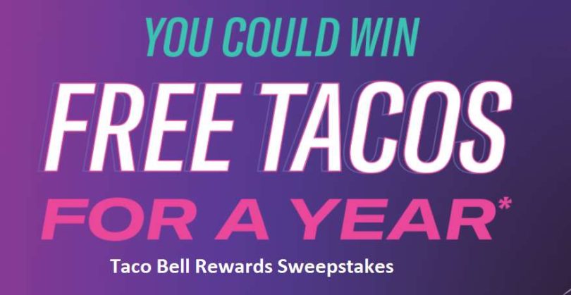 Taco Bell Rewards Sweepstakes Giveaway 2021