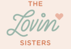 The Lovin Sisters Giveaway 2022