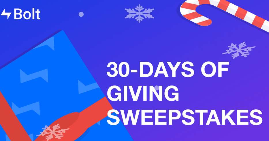 Bolt 30 Days of Giving Sweepstakes 2021