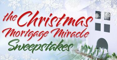 Christmas Mortgage Miracle Sweepstakes 2022