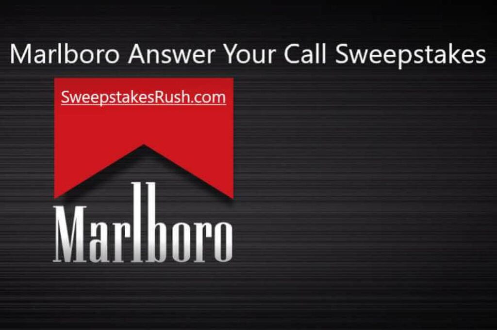 Marlboro Answer Your Call Sweepstakes 2023