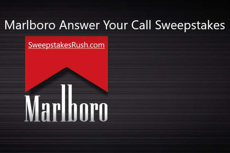 Marlboro Answer Your Call Sweepstakes 2023