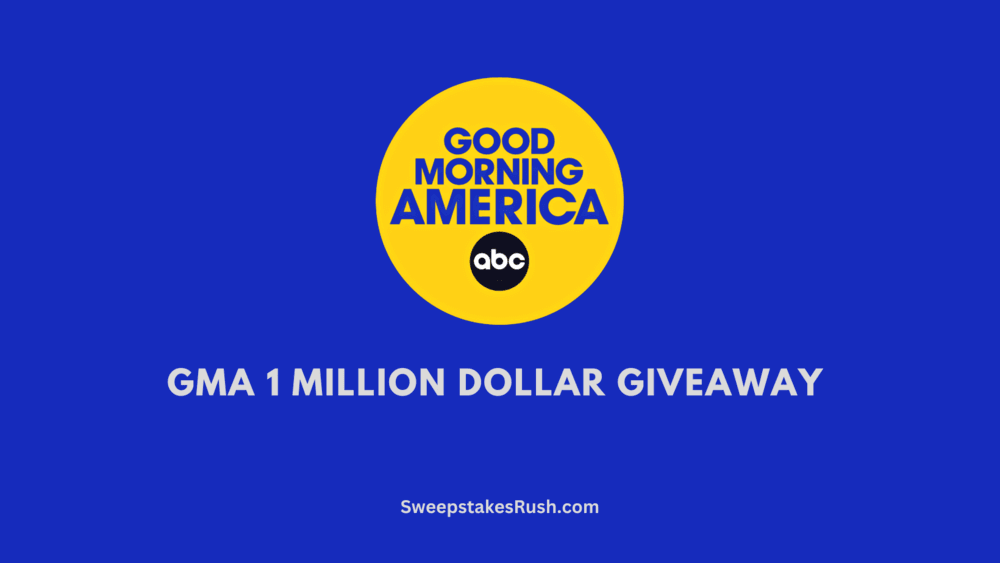 GMA 1 Million Dollar Giveaway 2023