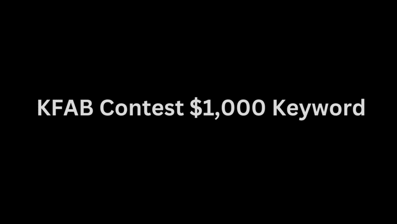 KFAB contest 2023 $1,000 keyword