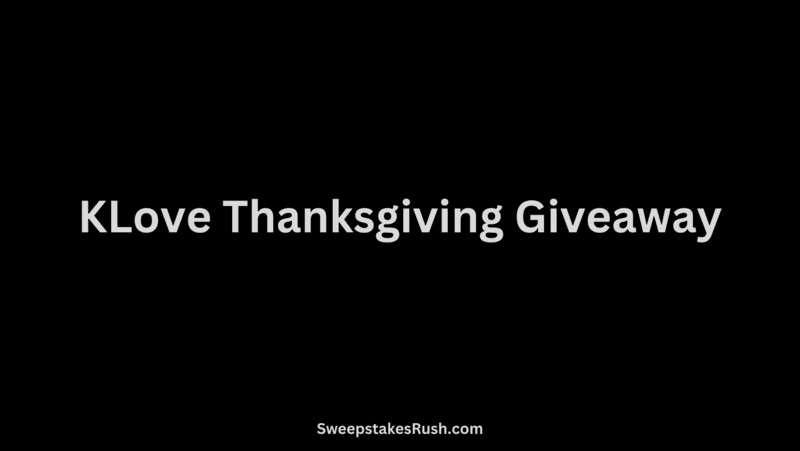 KLove Thanksgiving Giveaway 2023
