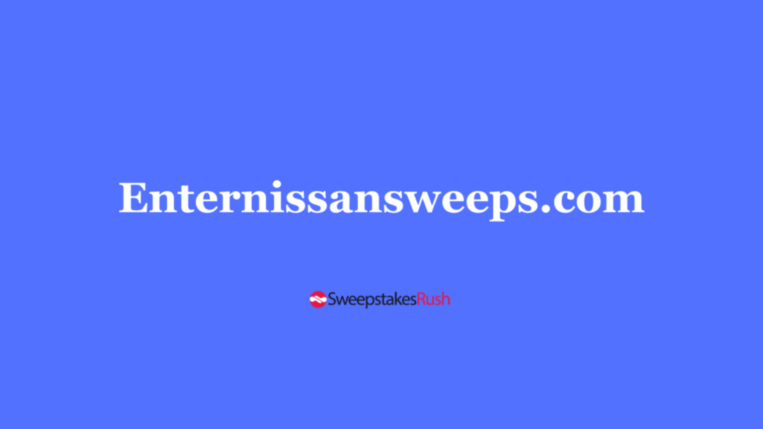 Enternissansweeps.com - Nissan Sweepstakes 2024