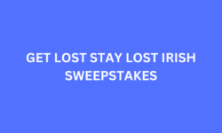 Get Lost Stay Lost Irish Sweepstakes