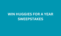 Win HUGGIES for a Year Sweepstakes